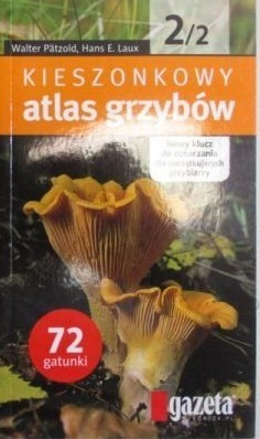 Kieszonkowy atlas grzybów część II