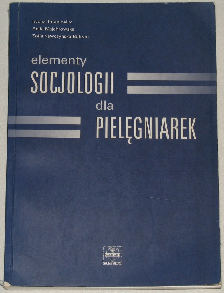Elementy socjologii dla pielęgniarek Taranowicz