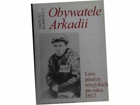 Obywatele Arkadii - Tadeusz Klimowicz 24h wys