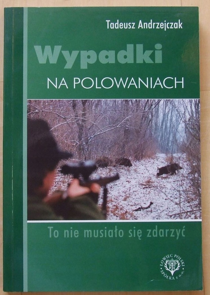Wypadki na polowaniach mysliwstwo lowiectwo