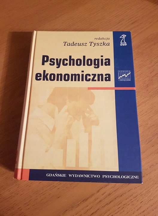 Psychologia Ekonomiczna - Tadeusz Tyszka