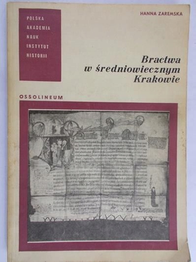 Zaremska Hanna - Bractwa w średniowiecznym