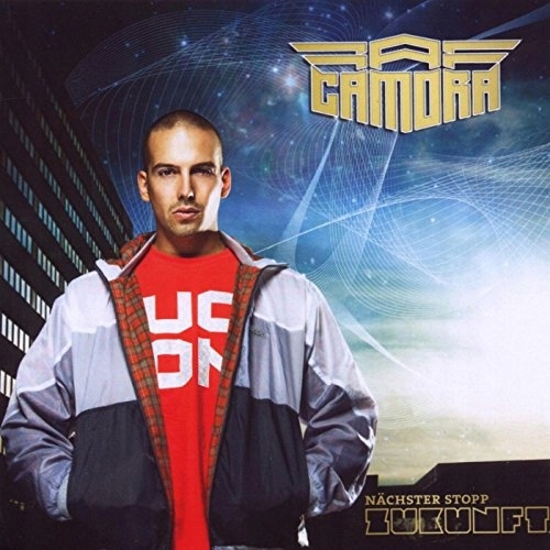CD Raf Camora - Naechster Stopp Zukunft