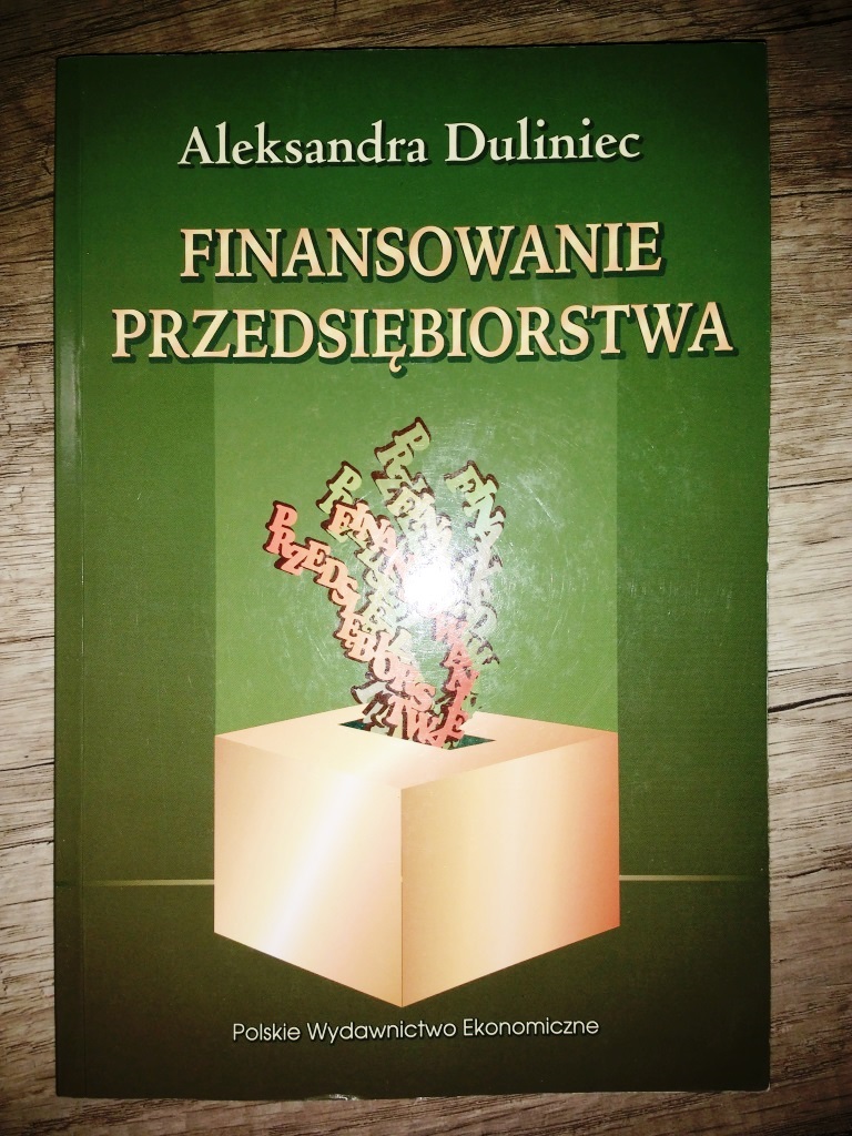 FINANSOWANIE PRZEDSIĘBIORSTWA - Duliniec
