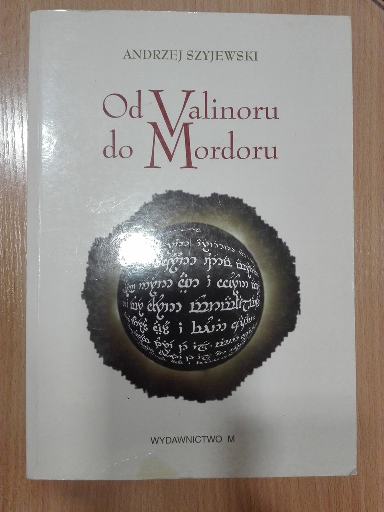 A. Szyjewski - Od Valinoru do Mordoru [Tolkien]