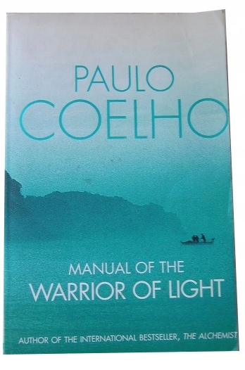 PAULO COELHO - MANUAL OF THE WARRIOR OF LIGHT
