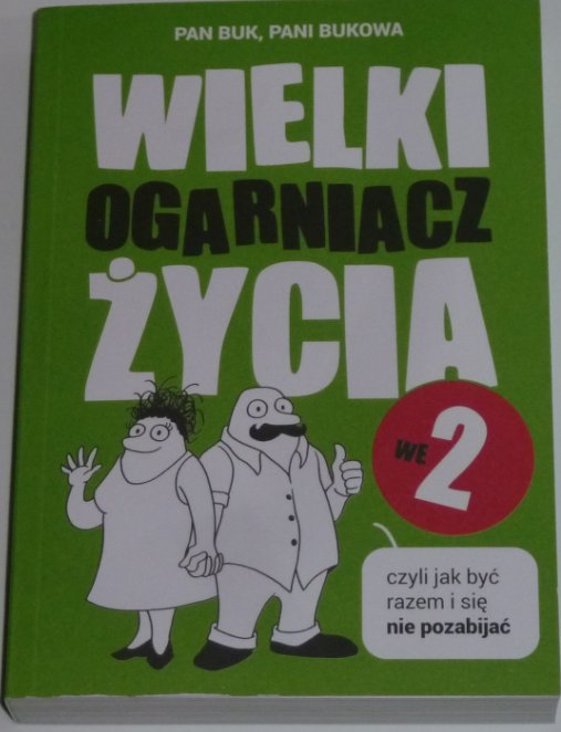 PAN BUK PANI BUKOWA - WIELKI OGARNIACZ ŻYCIA 2