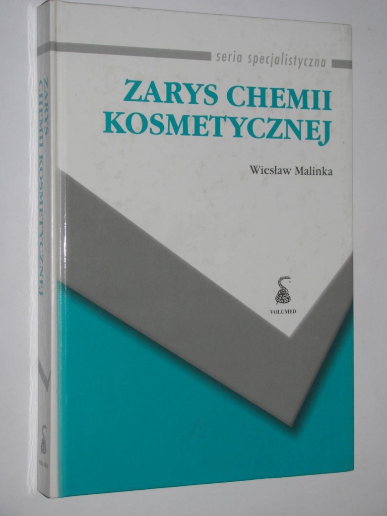 ZARYS CHEMII KOSMETYCZNEJ - WIESŁAW MALINKA