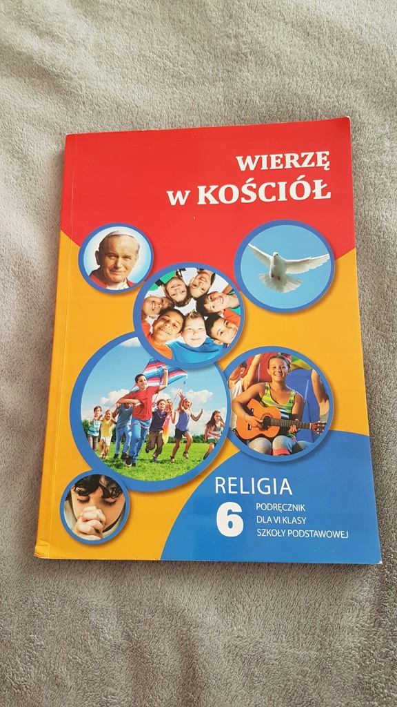 Podręcznik Do Religii Klasa 6 Podręcznik religia Wierzę w Boga 6 klasa - 7550702881 - oficjalne