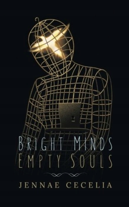 Jennae Cecelia Bright Minds Empty Souls