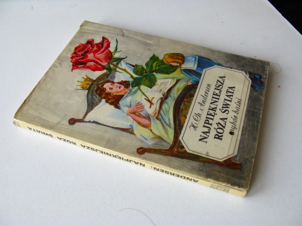 Najpiękniejsza róża świata Hans Christian Andersen