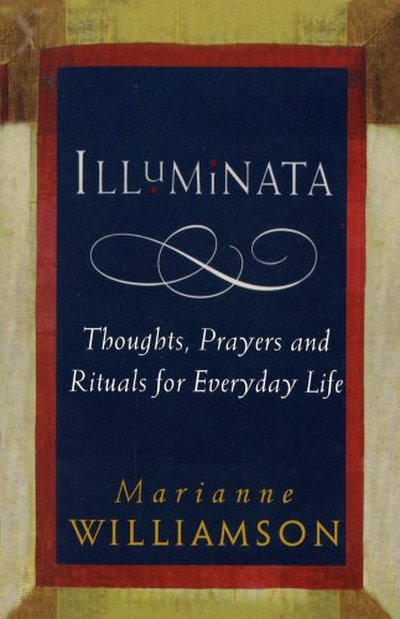 Illuminata MARIANNE WILLIAMSON