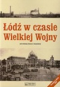  Názov Łódź w czasie Wielkiej Wojny