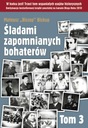 ПО СЛЕДАМ ЗАБЫТЫХ ГЕРОЕВ, ТОМ 3 МАТЕУШ БИСОП ЕПИСКОП