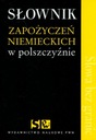 СЛОВАРЬ НЕМЕЦКИХ КРЕДИТОВ В ПОЛЬШЕ Łazi