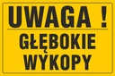 TABLICA INFORMACYJNA BUDOWLANA GŁĘBOKIE WYKOPY