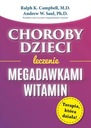 Детские болезни. Лечение мегадозами витаминов