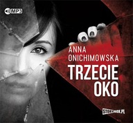 Третє око. Аудіокнига Анна Онихимовская