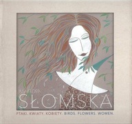 Ptaki. Kwiaty. Kobiety / Flowers. Birds. Women