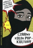 Czarny kolor popkultury Grzegorz Kubiński