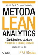 Metoda Lean Analytics Alistair Croll, Benjamin Yoskovitz