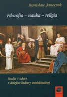 Studia i szkice z dziejów kultury intelektualnej. Filozofia - nauka - relig