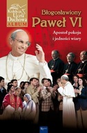 Paweł VI Papież burzliwych czasów Marek Balon