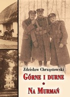 Górne i durne / Na Murmań