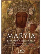 Maryja Królowa nieba i nasza. Pamiątka jubileuszu 300-lecia koronacji Obraz