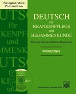 Deutsch für Krankenpflege und Hebammenkunde