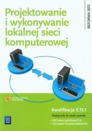 Projektowanie i wykonywanie lokalnej sieci