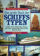 32054 Das grosse Buch der Schiffstypen. Schiffe, Boote, Flösse unter Riemen