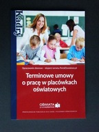 TERMINOWE UMOWY O PRACĘ W PLACÓWKACH OŚWIATOWYCH