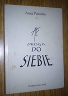 DROGA DO SIEBIE - Pakulska