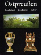32393 Ostpreussen. Landschaft-Geschichte-Kultur