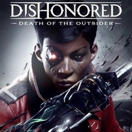 DISHONORED DEATH OF THE OUTSIDER PL PC STEAM KLUCZ + GRATIS