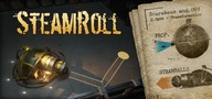 STEAMROLL STEAM KEY KĽÚČ KÓD