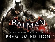 BATMAN ARKHAM KNIGHT PREMIUM EDITION PL PC STEAM KEY + DARČEK