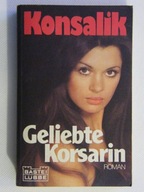 GELIEBTE KORSARIN KONSALIK