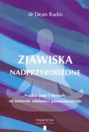 Zjawiska nadprzyrodzone. Nauka, joga i dowody na istnienie zdolności parano