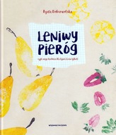 Leniwy Pieróg Agata Dobrowolska