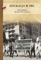 Edukacja w PRL Wiśniewska Monika