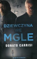 Dziewczyna we mgle Donato Carrisi