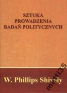 Sztuka prowadzenia badań politycznych Shively