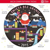 Święta bez granic 2015 Akcja charytatywna Różni wykonawcy CD