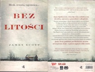 BEZ LITOŚCI / JAMES SCOTT.