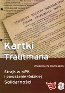 Domagalski Kartki Trautmana. 2005 Solidarność Łódź