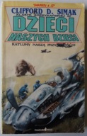 Dzieci naszych dzieci - Clifford D. Simak