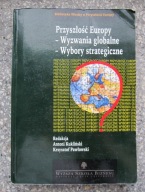 PRZYSZŁOŚĆ EUROPY WYZWANIA GLOBANE KUKLIŃSKI