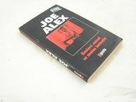 ŚMIERĆ MÓWI W MOIM IMIENIU > JOE ALEX